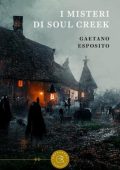 Gaetano Esposito - I misteri di Soul Creek (2023)