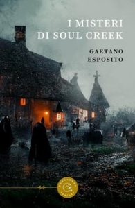 Gaetano Esposito – I misteri di Soul Creek (2023)