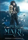 Deborah P. Cumberbatch - Storm and Sea Vol. 2. Come piume nel mare (2023)