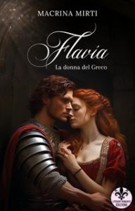 Macrina Mirti – La donna del Greco Vol. 2. Flavia (2023)