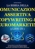 Nathan Rovesti - La bibbia del neuromarketing, copywriting e comunicazione assertiva. (2021) (mp3 - 128 kbps)