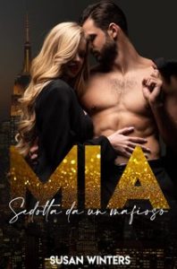 Susan Winters – MIA: Sedotta da un mafioso (2023)