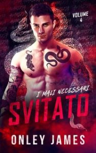 Onley James – I Mali Necessari Vol. 4. Svitato (2023)
