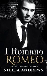 Stella Andrews – I Romano Vol. 3. Romeo (2023)