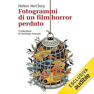 Helen McClory – Fotogrammi di un film horror perduto (2023) (mp3 – 128 kbps)