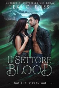 Lexi C. Foss – Il settore Blood (2023)