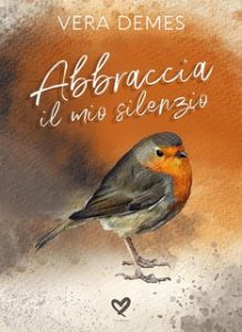 Vera Demes – Abbraccia il mio silenzio (2023)