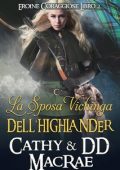 Cathy MacRae, DD MacRae - Eroine Coraggiose Vol. 2. La Sposa Vichinga dell’Highlander (2023)