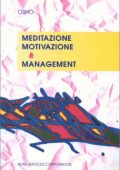 OSHO  - Meditazione Motivazione Menagment (1997)