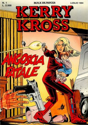 Kerry Kross – Serie Completa (35 volumi)(serie 1 e 2)(Max Bunker Press)(1994-2008)