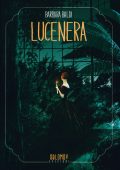 img Lucenera - Barbara Baldi (Oblomov Edizioni 2017)