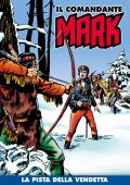 img Il Comandante Mark A Colori 70 - La Pista Della Vendetta (RCS 12-10-2021)