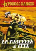 img Il Piccolo Ranger 031 - La maschera di cera (RCS 2023-01-03)