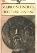 Marius Schneider - Pietre che Cantano. Studi sul ritmo di tre chiostri catalani di stile romanico (1988) PDF