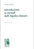 Nicola Melone - Geometria 1 - Introduzione ai metodi dell'algebra lineare vol.1 (1996) PDF