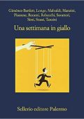 AA.VV. - Una settimana in giallo (2021)