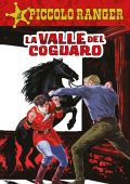 img Il Piccolo Ranger 047 - La valle del coguaro (RCS 2023-04-25)