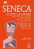 Lucio Anneo Seneca - Tutte le opere (2015)