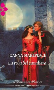 Joanna Makepeace  – La rosa del cavaliere (2013)