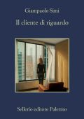 Giampaolo Simi - Il cliente di riguardo (2023)