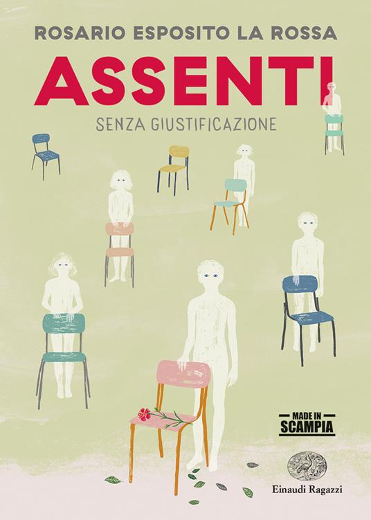 Rosario Esposito La Rossa – Assenti senza giustificazione  (2020)