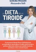 Serena Missori, Alessandro Gelli - La dieta della tiroide (2018)