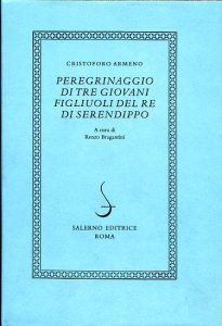Cristoforo Armeno – Peregrinaggio di tre giovani figliuoli del re di Serendippo (2000) PDF