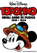 img Grandi Fumetti Disney 19 - Topolino Negli Anni Di Fuoco 1939-1944 (Mondadori 1989-10)