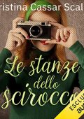 Cristina Cassar Scalia - Le stanze dello scirocco (2019) (mp3 - 128 kbps)