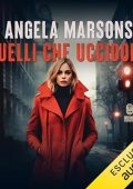 Angela Marsons - Quelli che uccidono꞉ Detective Kim Stone 7 (2023) (mp3 - 128 kbps)