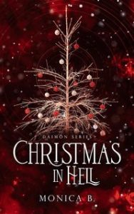Monica B. – Dáimōn Series. Christmas in Hell (2023)