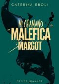 Caterina Eboli - Mi chiamano Malefica Margot (2023)