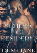 Demi Lane - Padroni Kavari Vol. 1. Schiava del Desiderio (2023)
