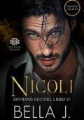 Bella J - Sovrano Oscuro Vol. 4. Nicoli (2023)