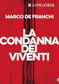Marco De Franchi - La condanna dei viventi (2023) (mp3 - 128 kbps)