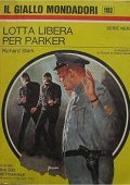 Richard Stark - Lotta libera per Parker (1971)