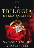 A. Zavarelli, Natasha Knight - I Figli Sovrani. La Trilogia della Società (2023)