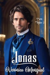Verónica Mengual – Mildre Vol. 2. Jonas: Amore in Reggenza (2023)