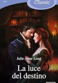 Julie Anne Long - The Palace of Rogues Vol. 4. La luce del destino (2023)