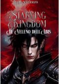 Alexander Ackermann - Starving Kingdom Vol. 2. Il Veleno dell'Ibis (2023)
