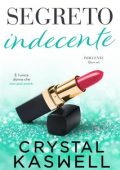 Crystal Kaswell - Segreto Indecente (2023)