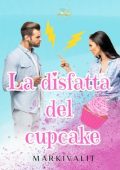 Markivalit - La disfatta del cupcake (2023)