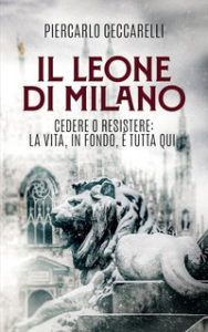Piercarlo Ceccarelli – Il leone di Milano (2023)