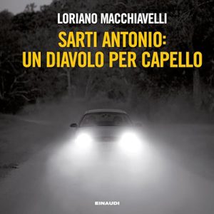 Loriano Macchiavelli – Sarti Antonio꞉ un diavolo per capello (2023) (mp3 – 128 kbps)