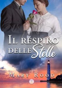 Mary Rood – Il respiro delle stelle (2023)