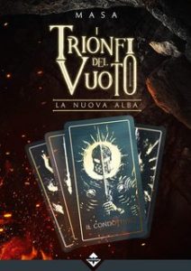 Masa – I trionfi del vuoto. La nuova alba (2020)