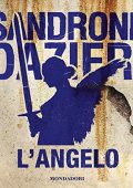 Sandrone Dazieri - L'angelo꞉ Le indagini di Colomba e Dante 2 (2018) (mp3 - 64 kbps)