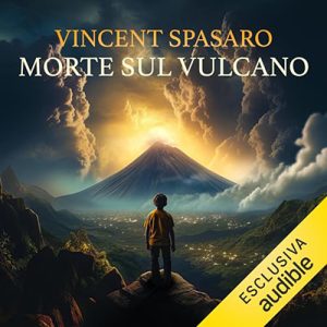 Vincent Spasaro – Morte sul vulcano (2023) (mp3 – 128 kbps)
