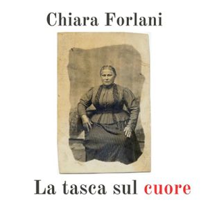 Chiara Forlani – La tasca sul cuore (2023) (mp3 – 128 kbps)