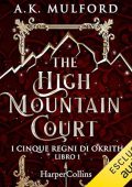 A.K. Mulford - The High Mountain Court꞉ I cinque regni di Okrith 1 (2023) (mp3 - 128 kbps)